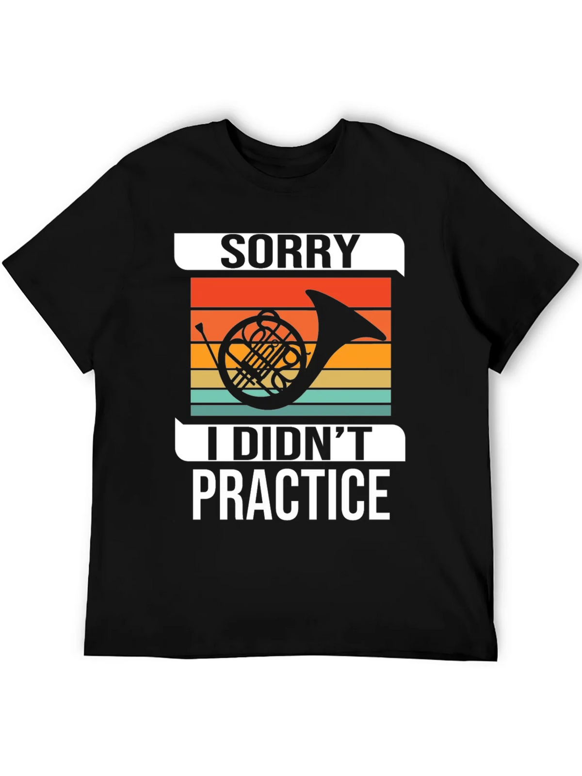 Sorry I Didnt Practice T-Shirt product image 5