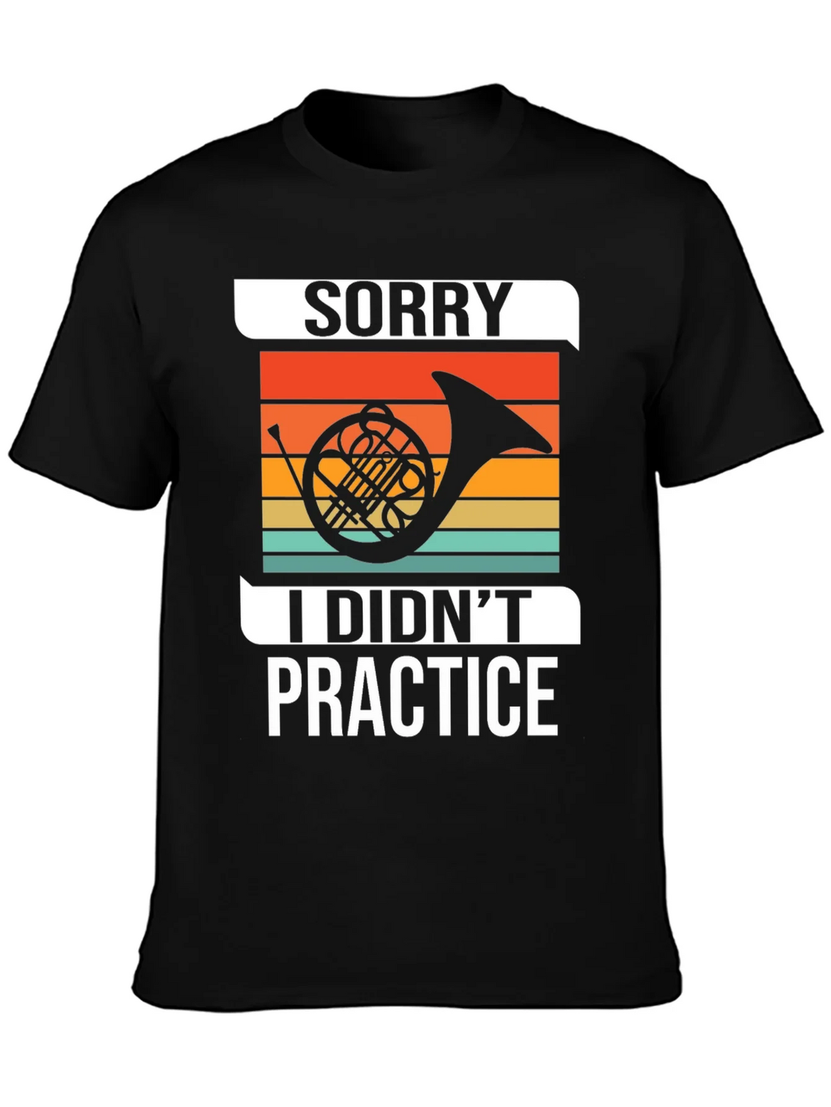 Sorry I Didnt Practice T-Shirt product image 3
