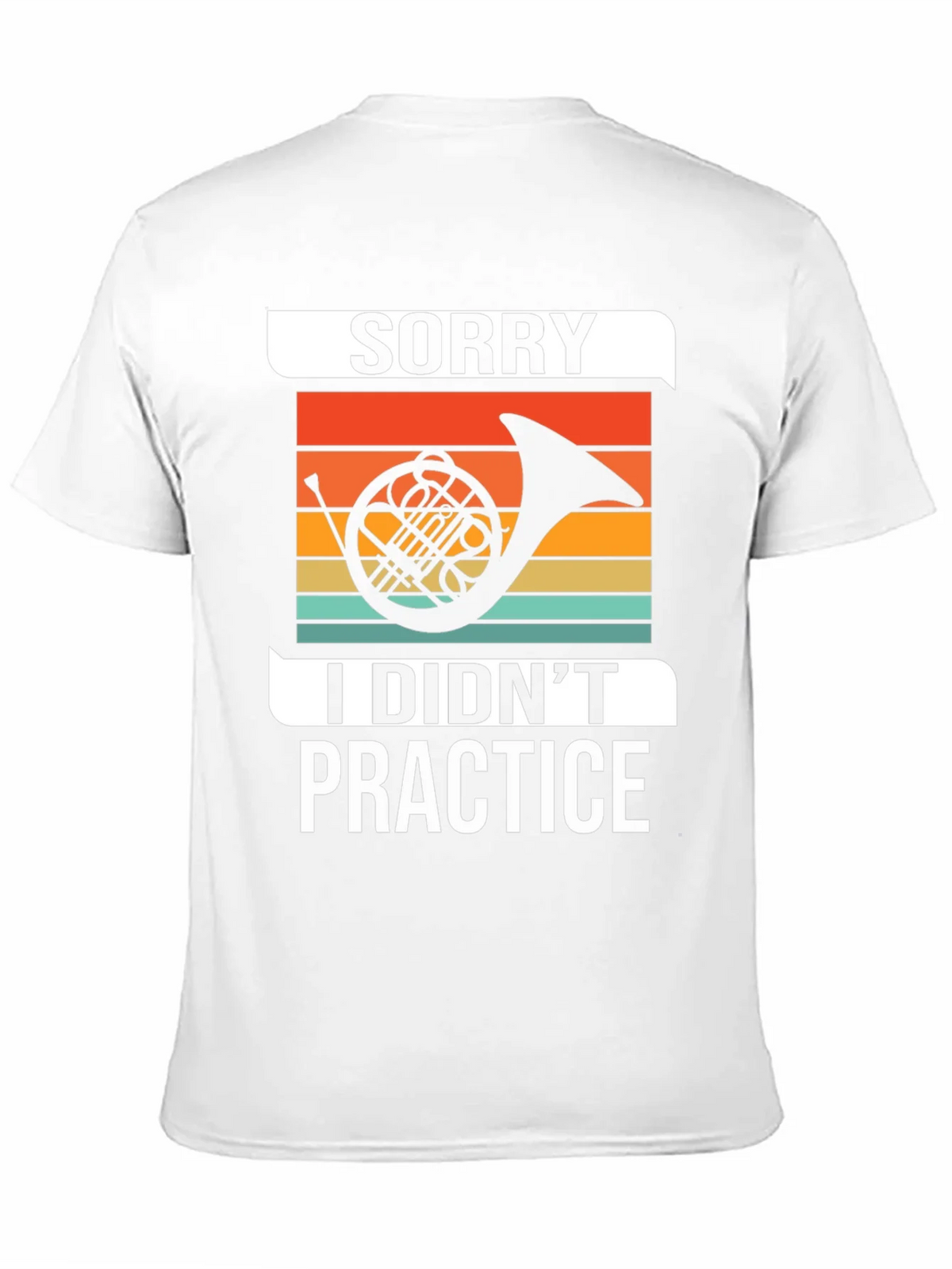 Sorry I Didnt Practice T-Shirt product image 10