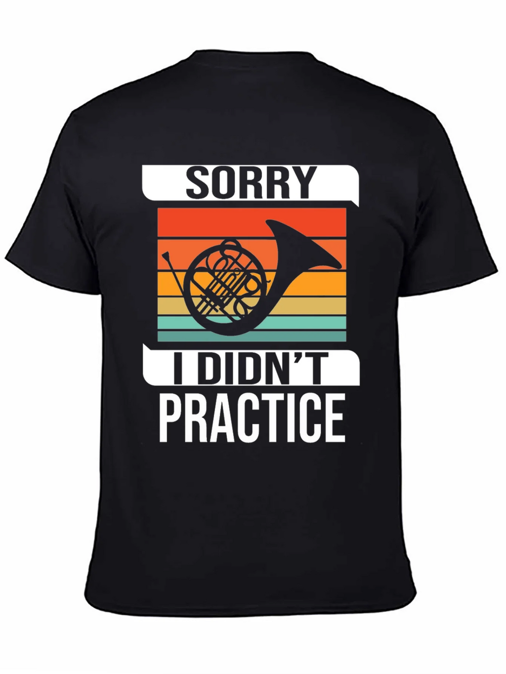 Sorry I Didnt Practice T-Shirt product image 4