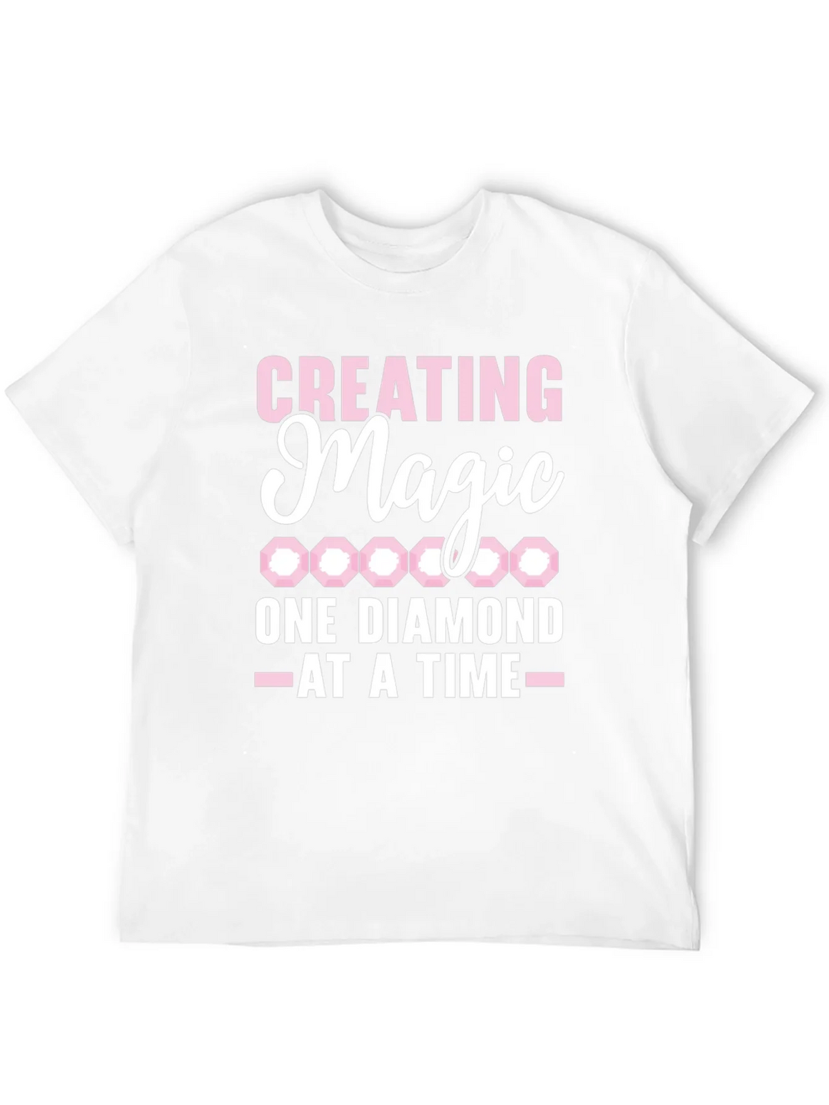Creating Magic Diamond T-Shirt