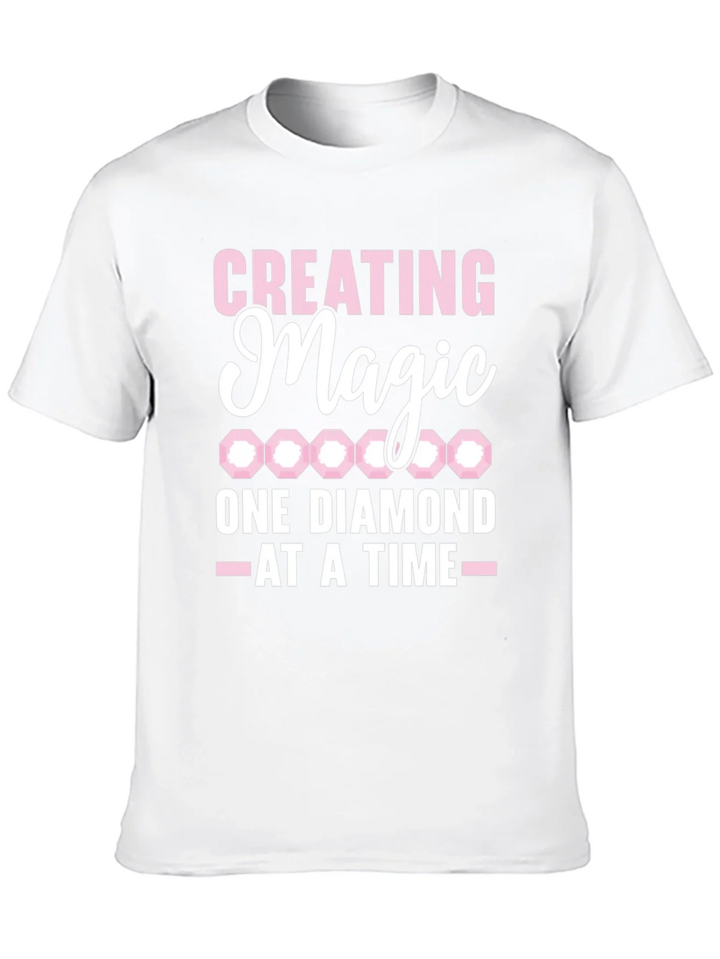 Creating Magic Diamond T-Shirt