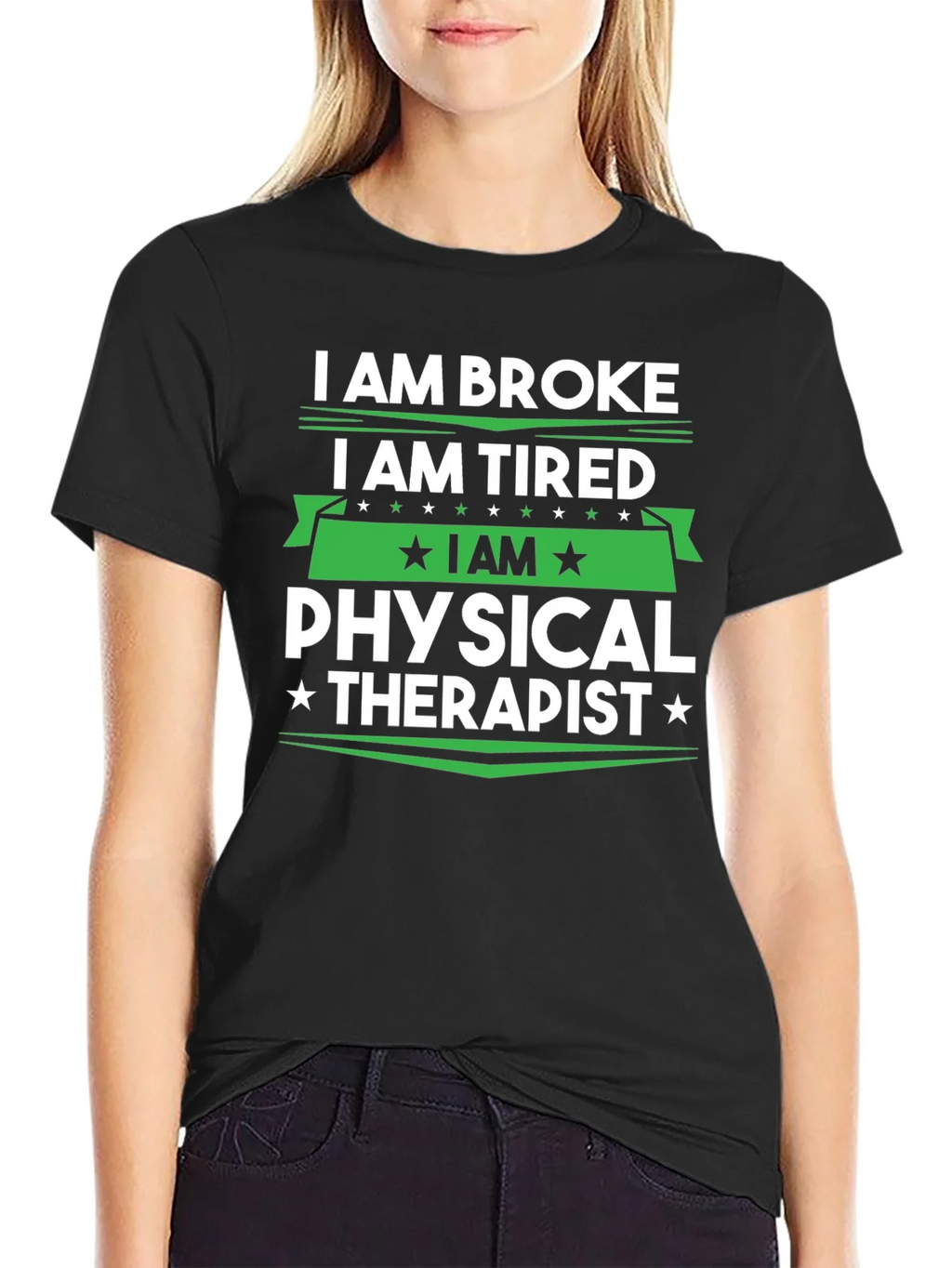 I am Broke Tired Physical Therapist T-Shirt product image 2