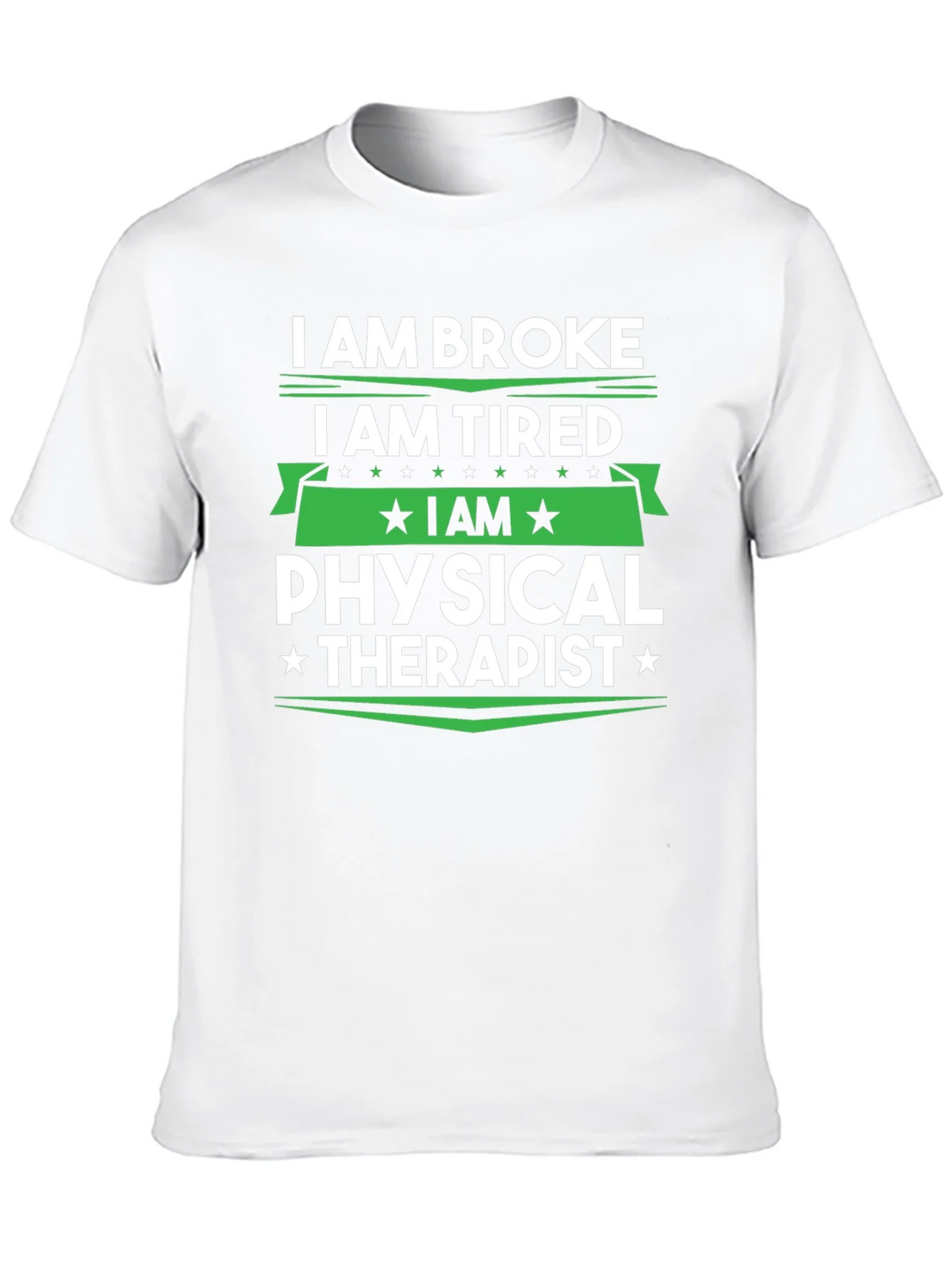 I am Broke Tired Physical Therapist T-Shirt product image 9