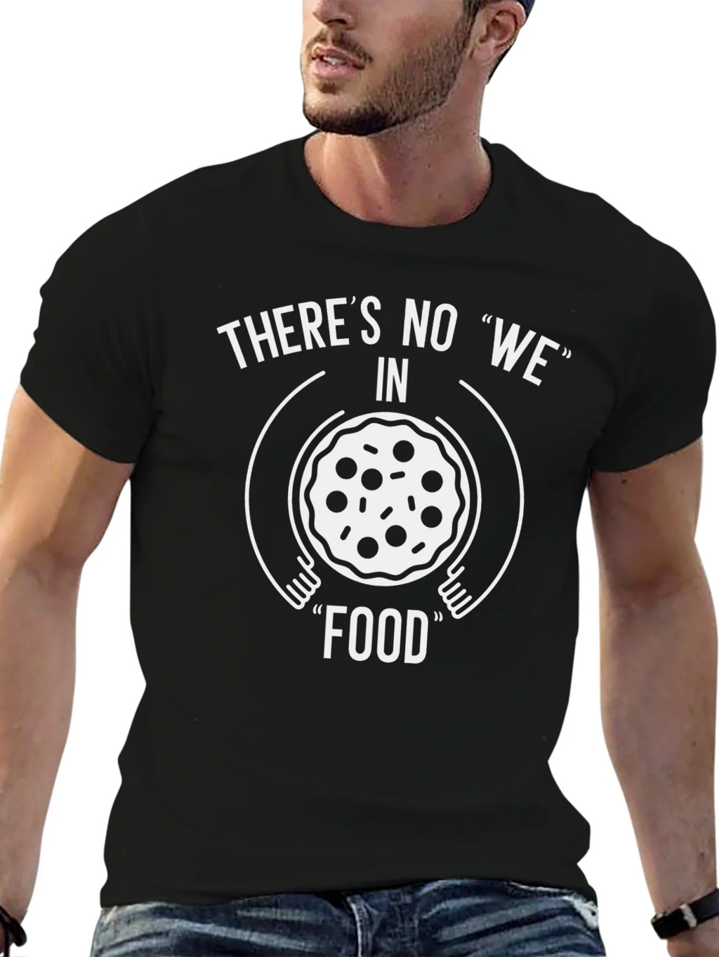Funny Pizza T-Shirt: Theres No We in Food! product image 4