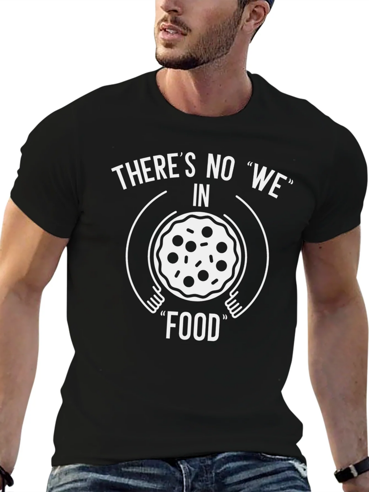 Funny Pizza T-Shirt: Theres No We in Food! product image 4
