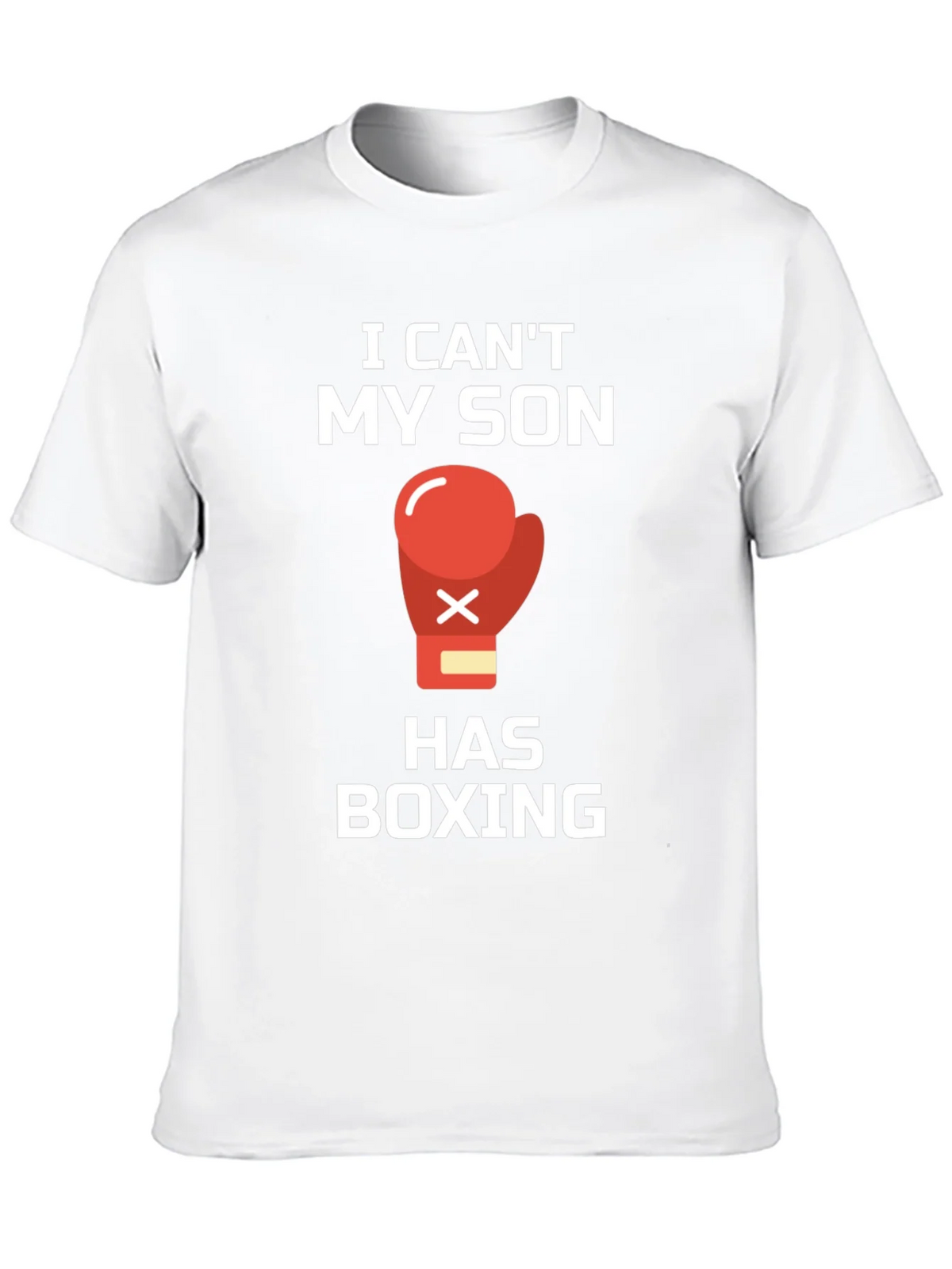 I Cant My Son Has Boxing T-Shirt product image 8