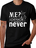 Sarcastic Never T-Shirt - Mens Novelty Tee product image 1