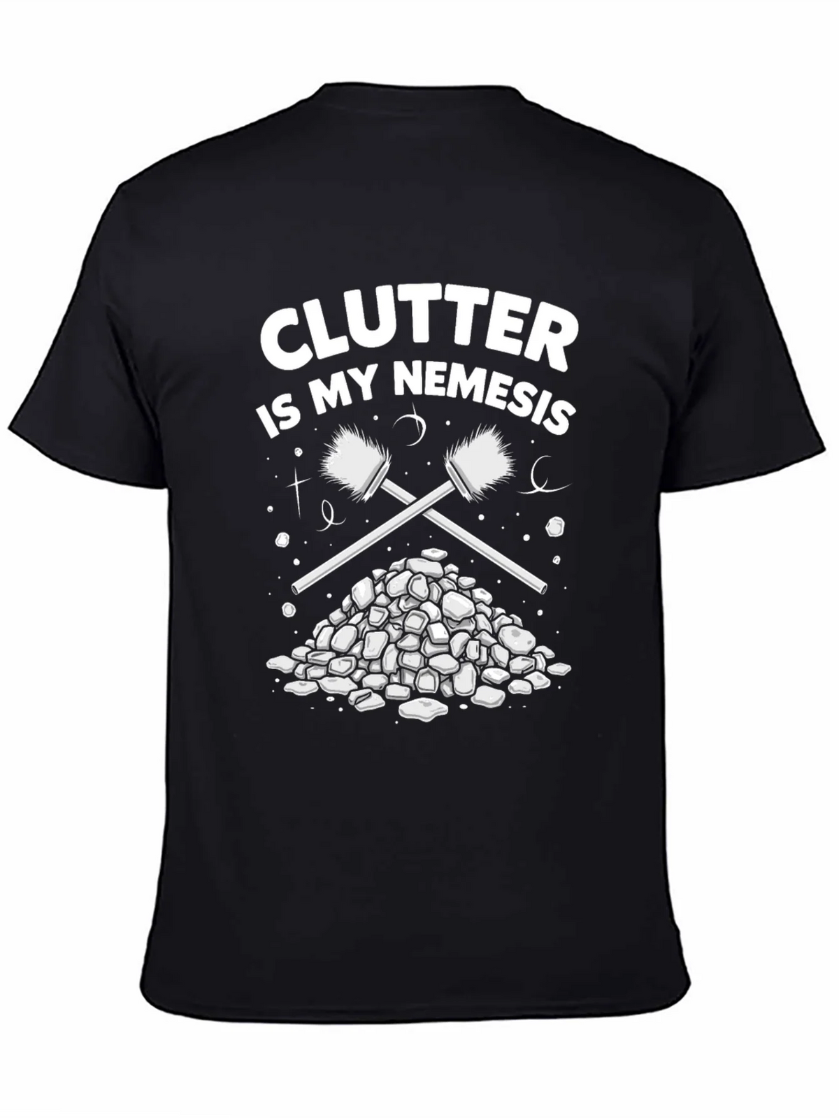 Clutter is My Nemesis Cleaning Humor T-Shirt product image 4