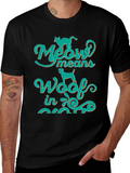 Meow Means Woof in Cat T-Shirt product image 1
