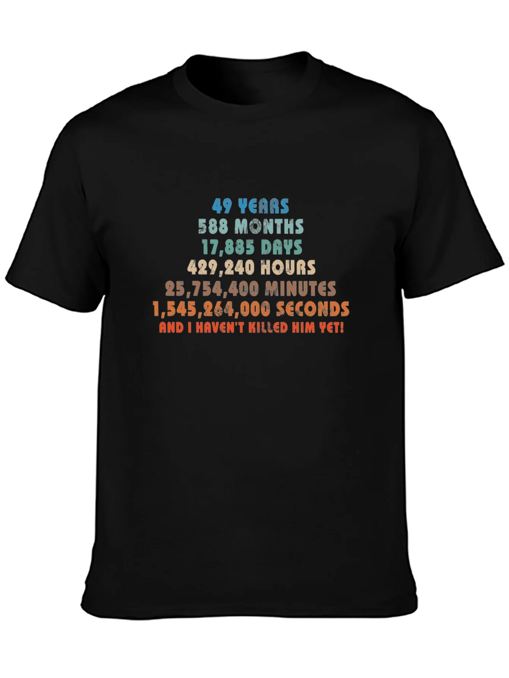 49 Years & Counting T-Shirt - Anniversary Humor product image 3