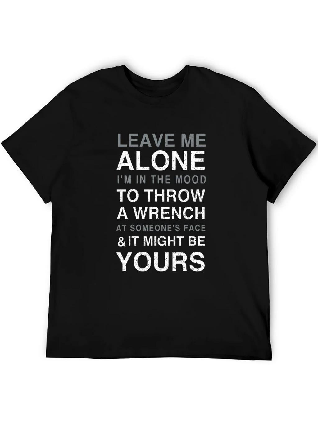Leave Me Alone Throw Wrench Graphic T-Shirt product image 3