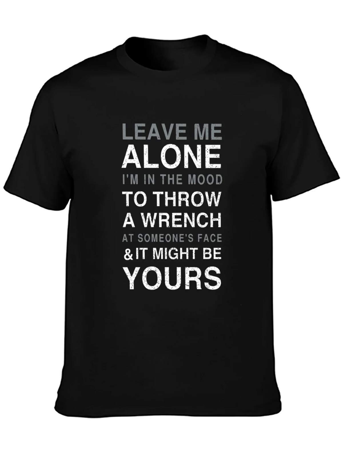 Leave Me Alone Throw Wrench Graphic T-Shirt product image 2