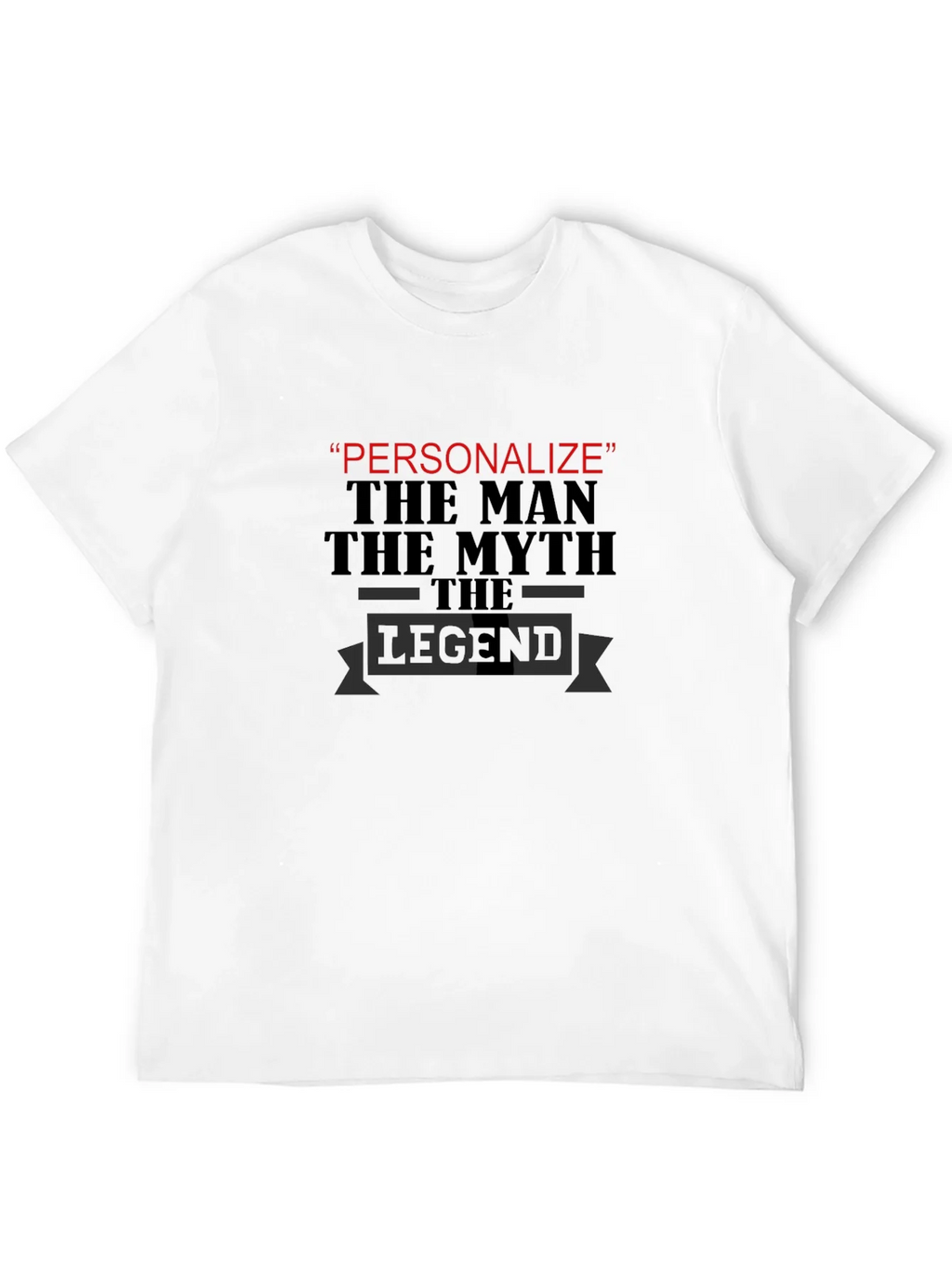 Personalized Legend T-Shirt - The Man Myth product image 11