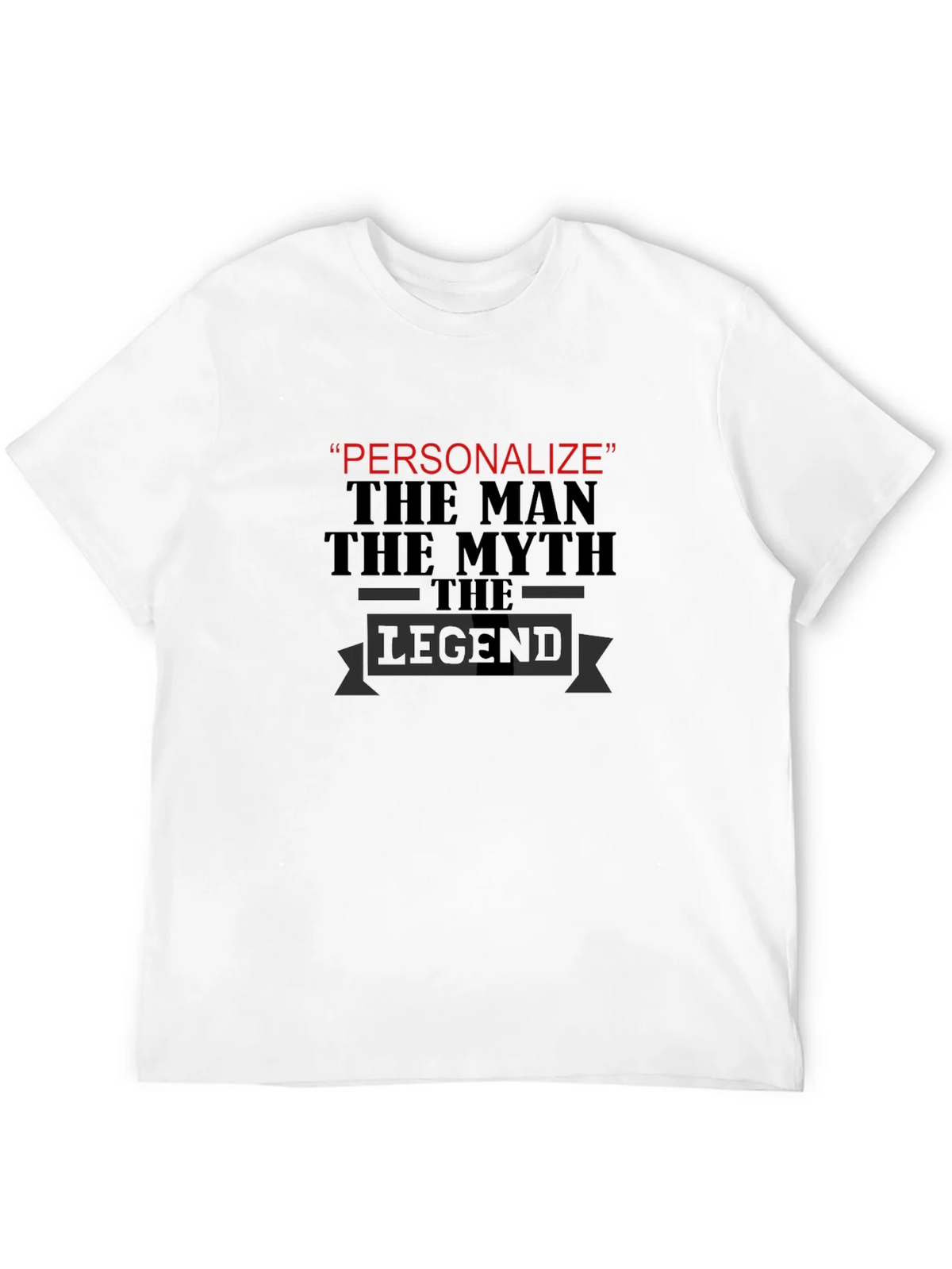 Personalized Legend T-Shirt - The Man Myth product image 11