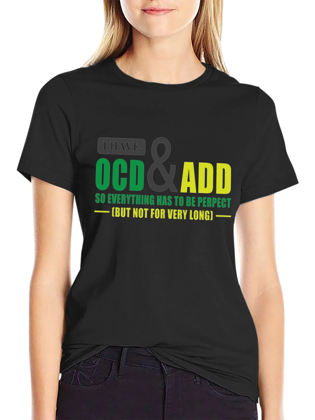 OCD & ADD T-Shirt - Perfection with a Time Limit! product image 2