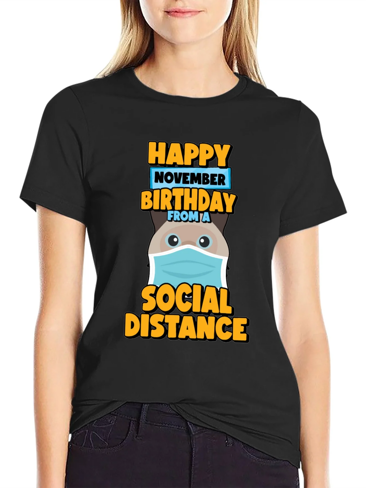 Happy November Birthday Social Distance T-Shirt product image 2