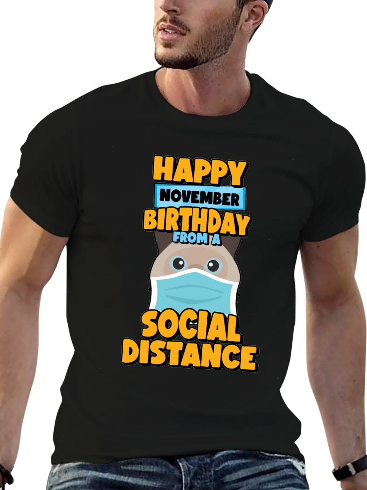 Happy November Birthday Social Distance T-Shirt product image 6
