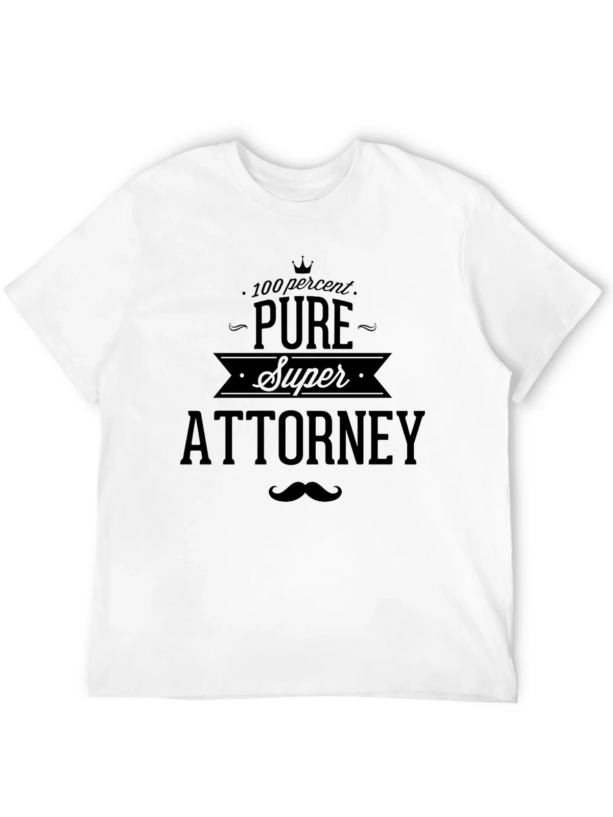 Pure Super Attorney T-Shirt product image 11