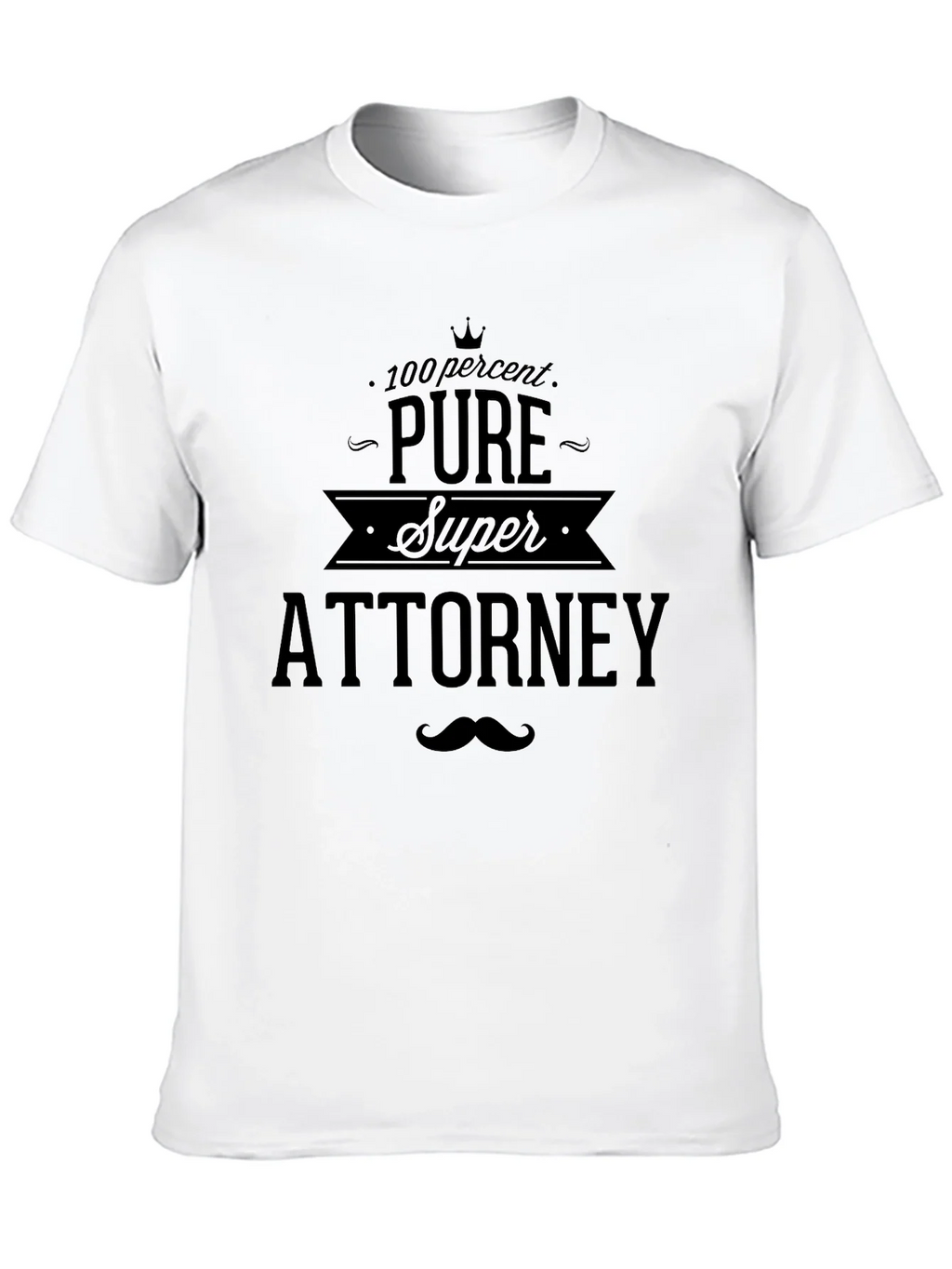 Pure Super Attorney T-Shirt product image 9