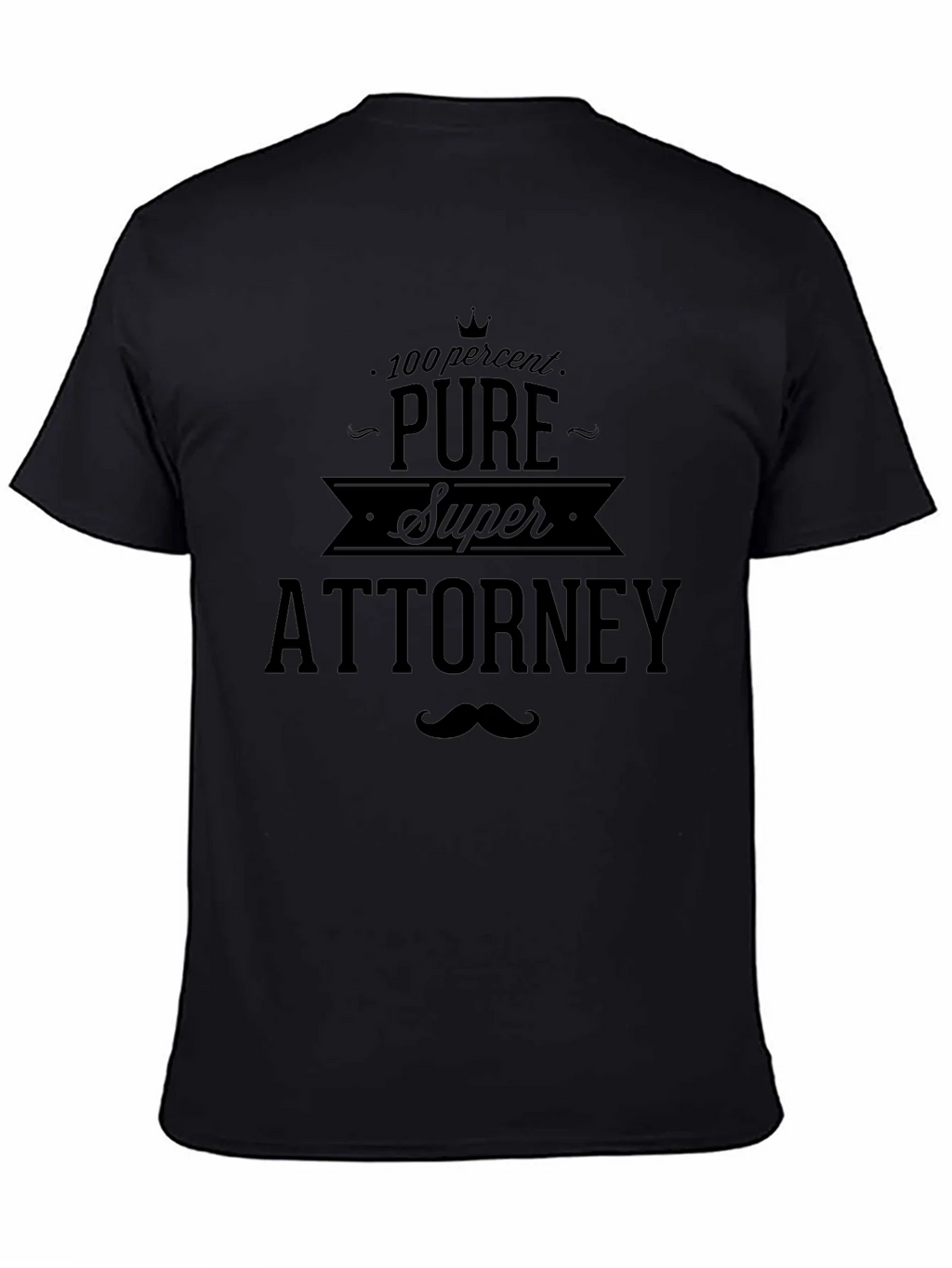 Pure Super Attorney T-Shirt product image 4