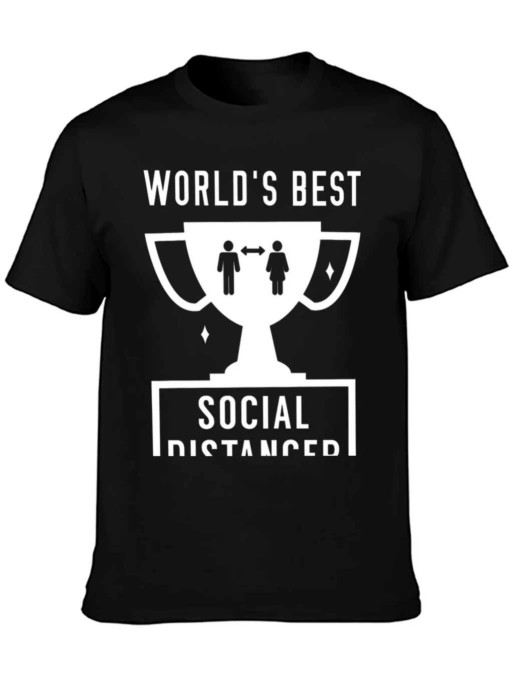 Worlds Best Social Distancer T-Shirt product image 3