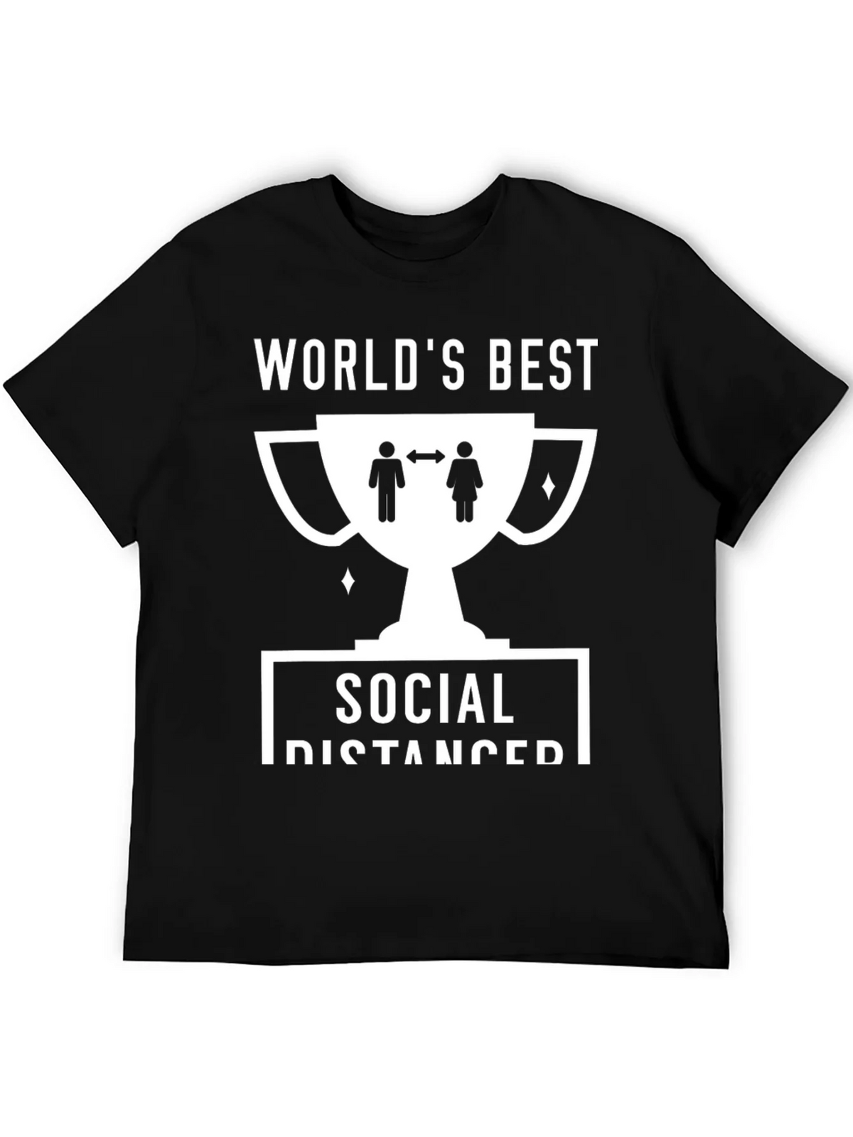 Worlds Best Social Distancer T-Shirt product image 5