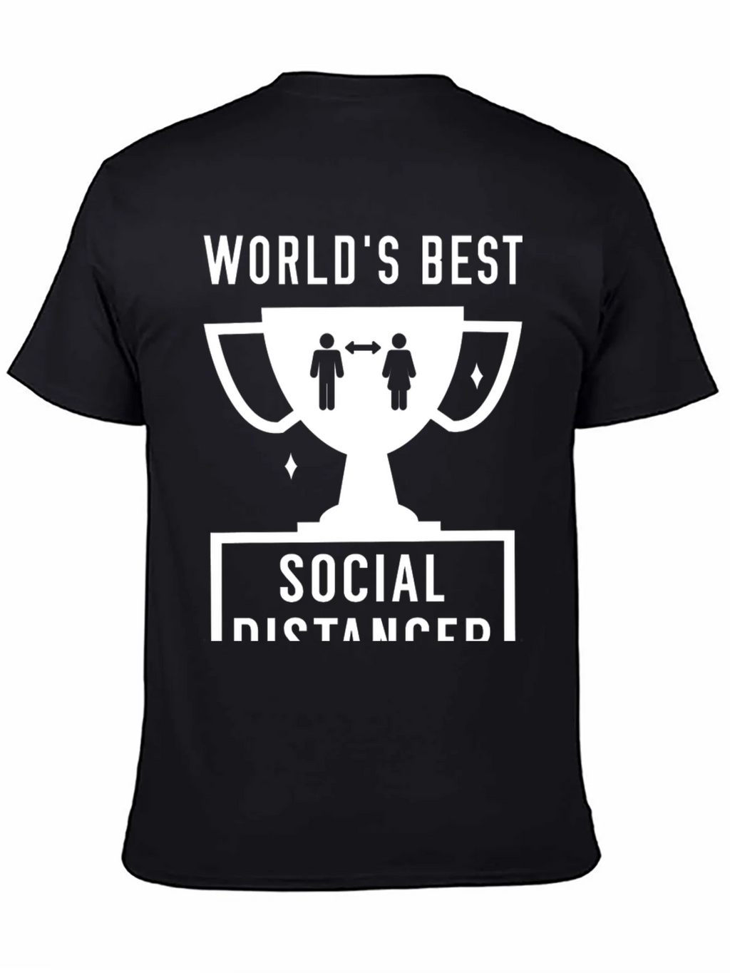 Worlds Best Social Distancer T-Shirt product image 4