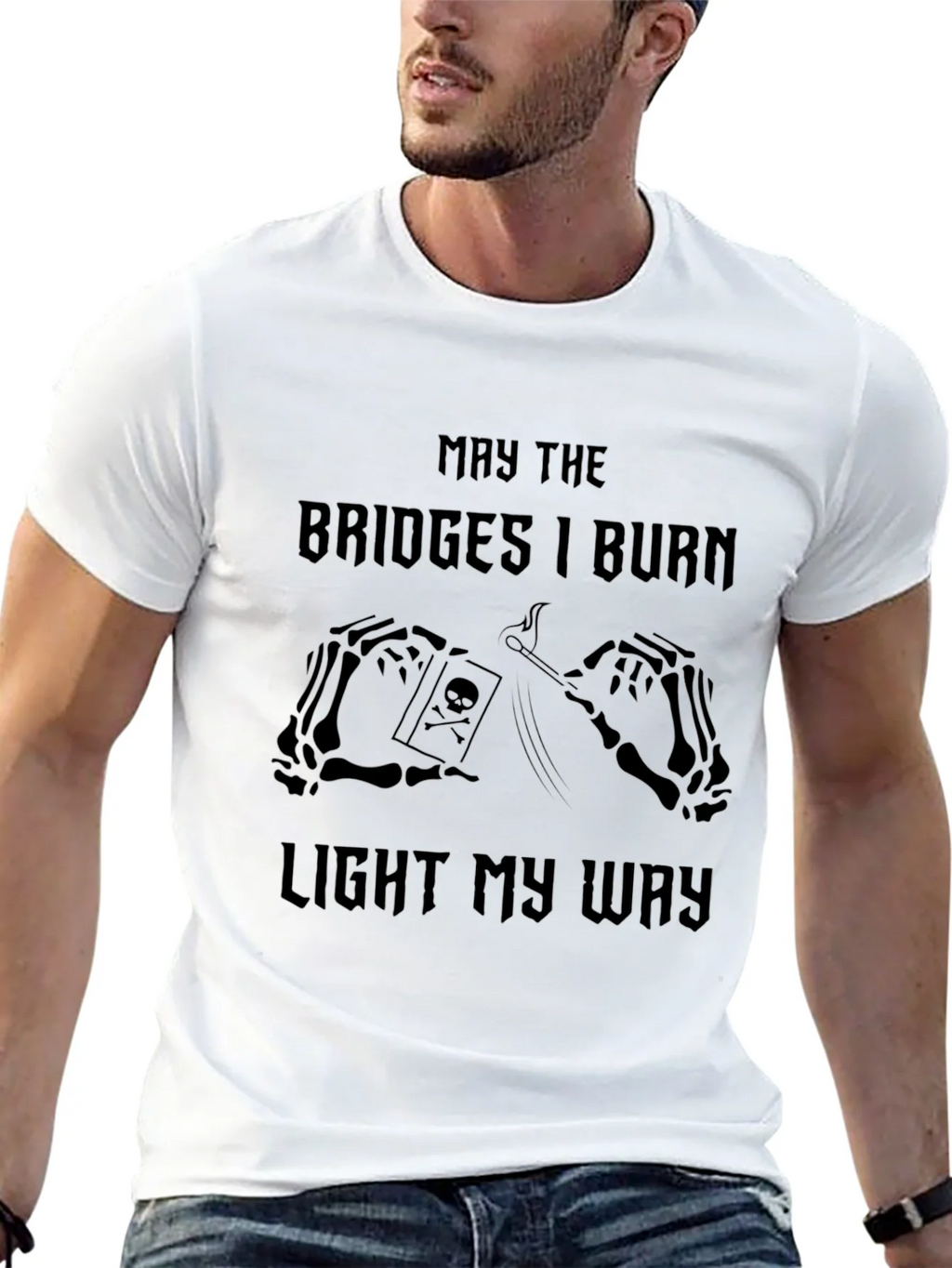 May The Bridges I Burn Graphic T-Shirt product image 12