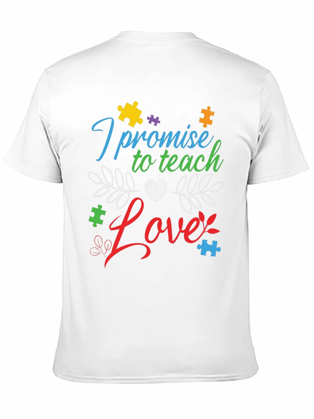 Teach Love Autism Awareness T-Shirt product image 10