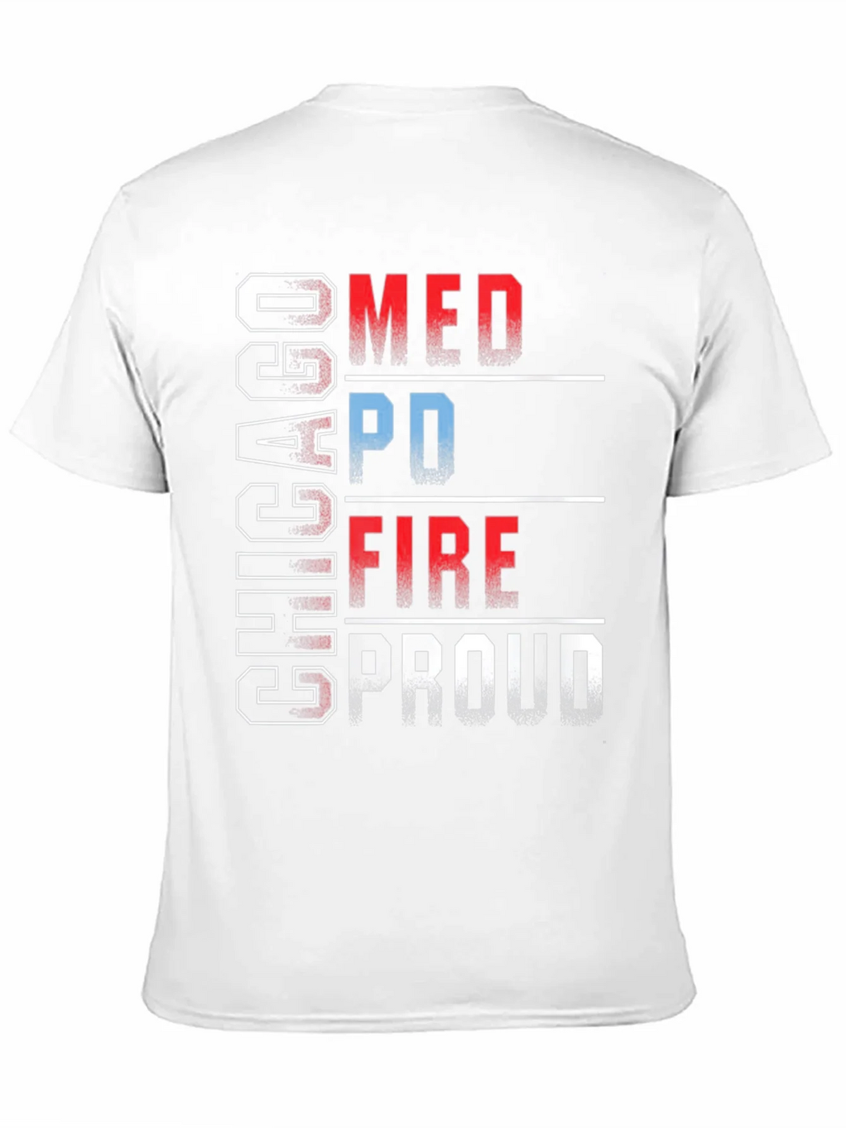 Chicago MED PD FIRE Proud T-Shirt product image 10