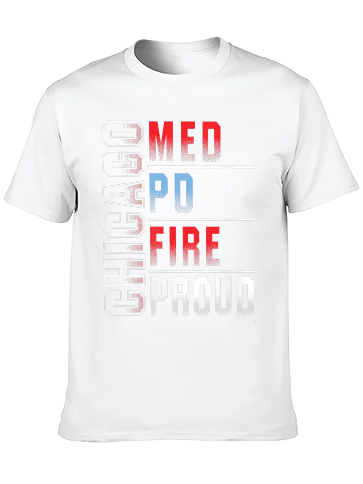 Chicago MED PD FIRE Proud T-Shirt product image 9