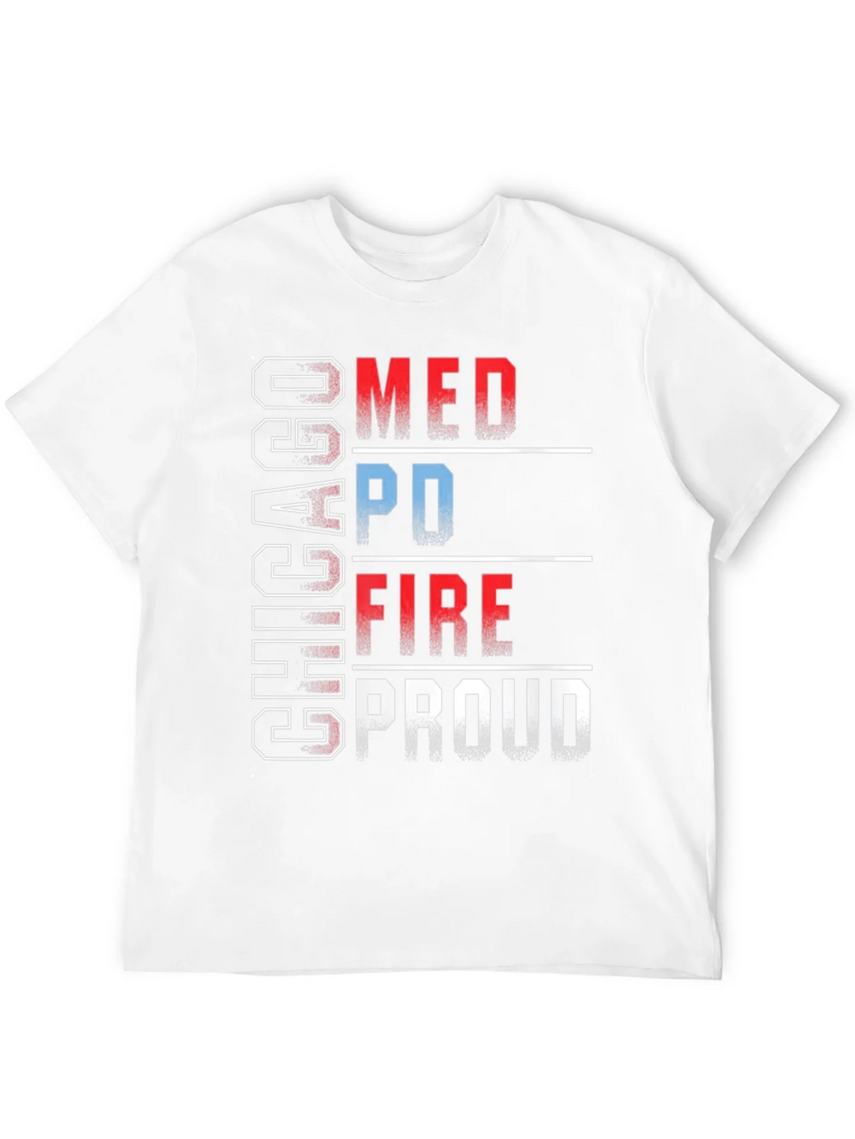 Chicago MED PD FIRE Proud T-Shirt product image 11