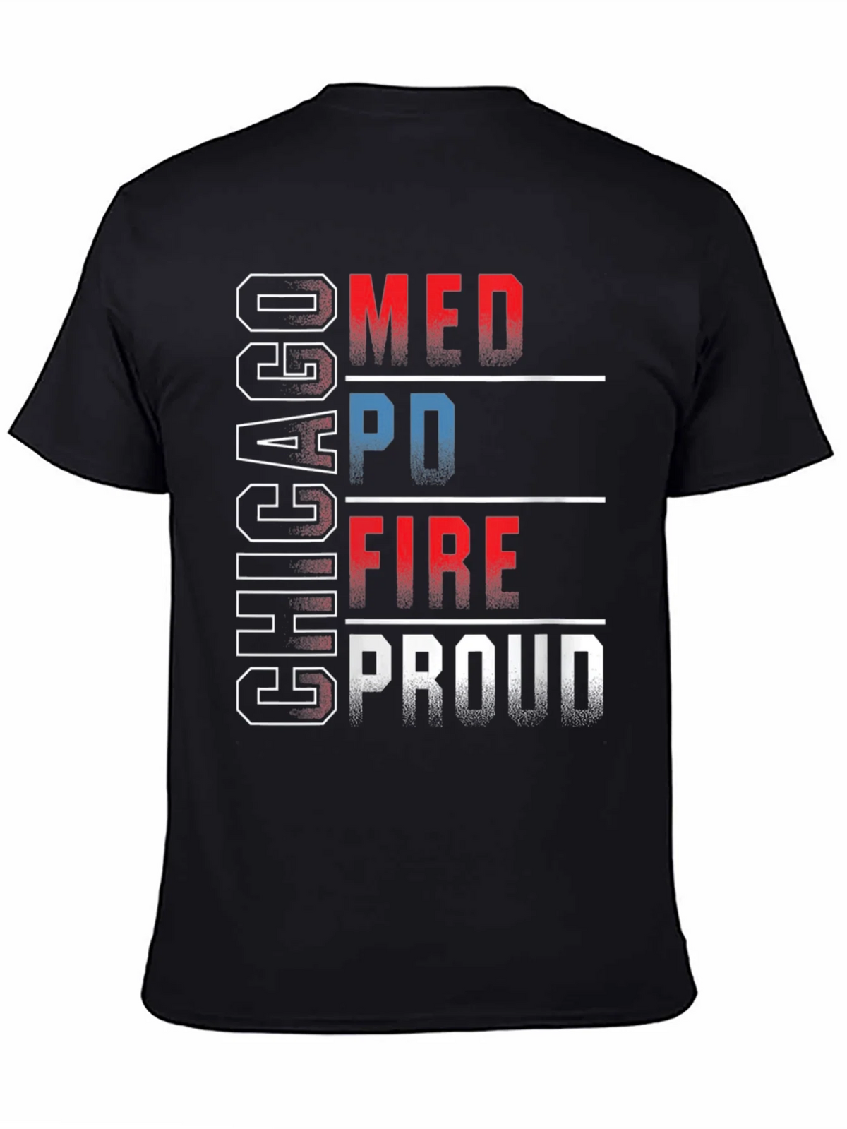 Chicago MED PD FIRE Proud T-Shirt product image 4