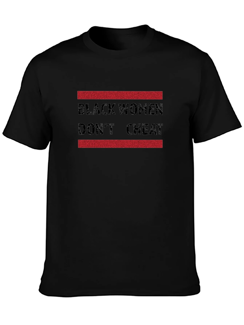 Black Women Dont Cheat Graphic Tee product image 3