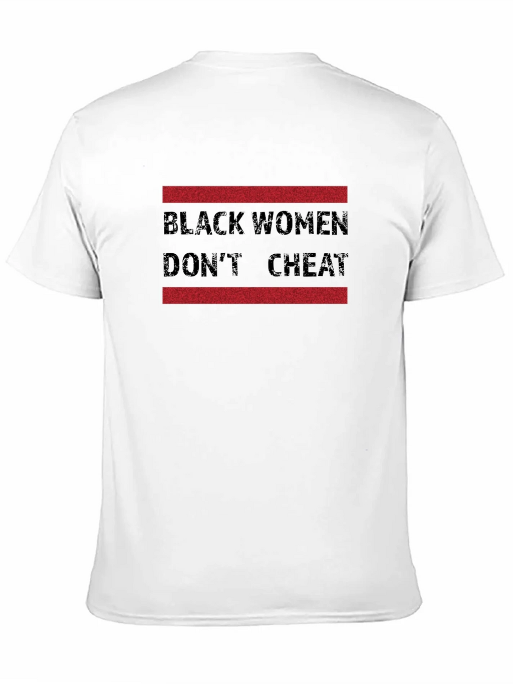 Black Women Dont Cheat Graphic Tee product image 10