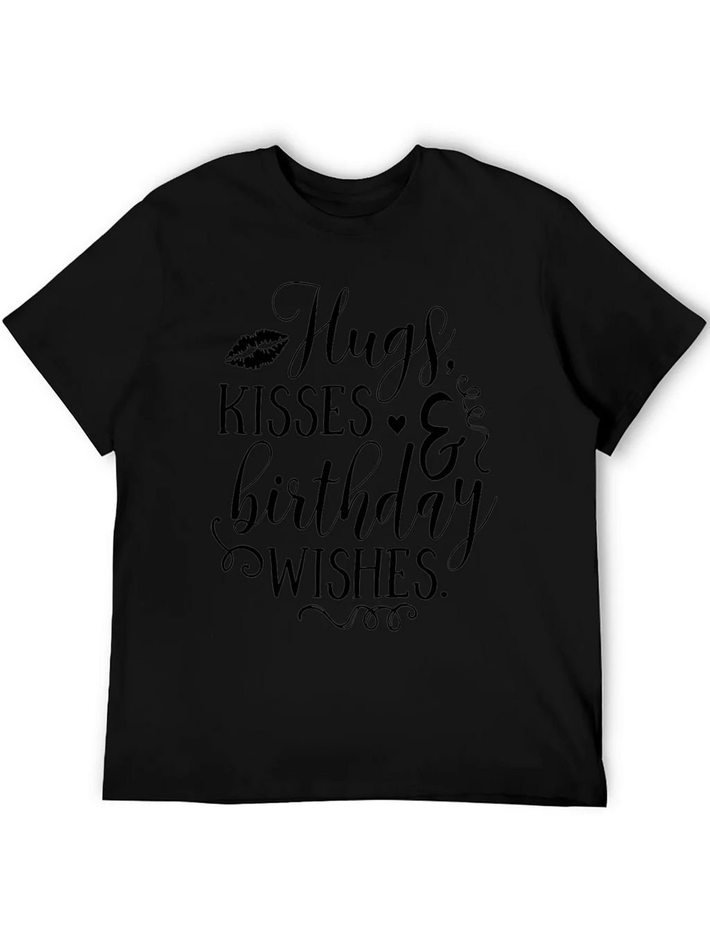 Hugs Kisses & Birthday Wishes Black T-Shirt product image 5