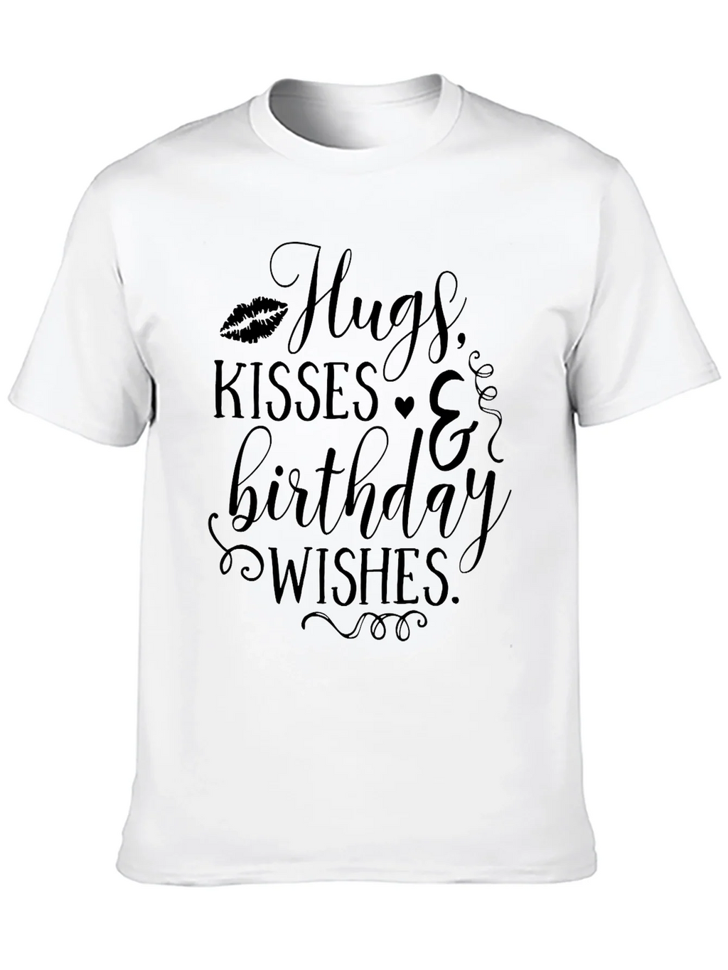 Hugs Kisses & Birthday Wishes Black T-Shirt product image 9
