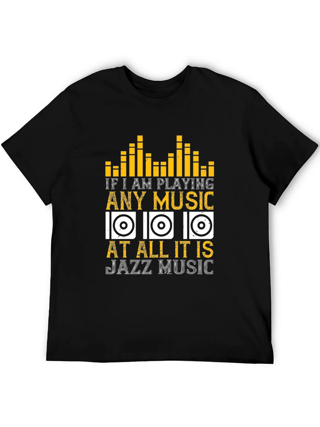 Jazz Music Lover T-Shirt - If I am Playing Any product image 3