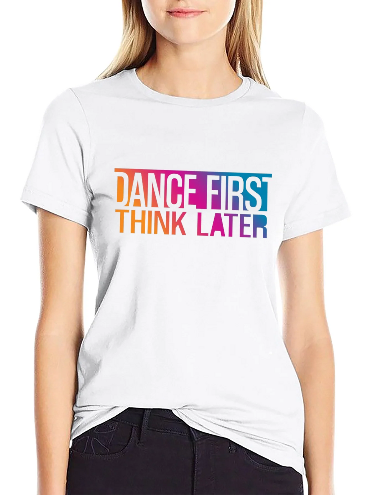 Dance First Think Later Graphic Tee - Black Cotton T-Shirt product image 6