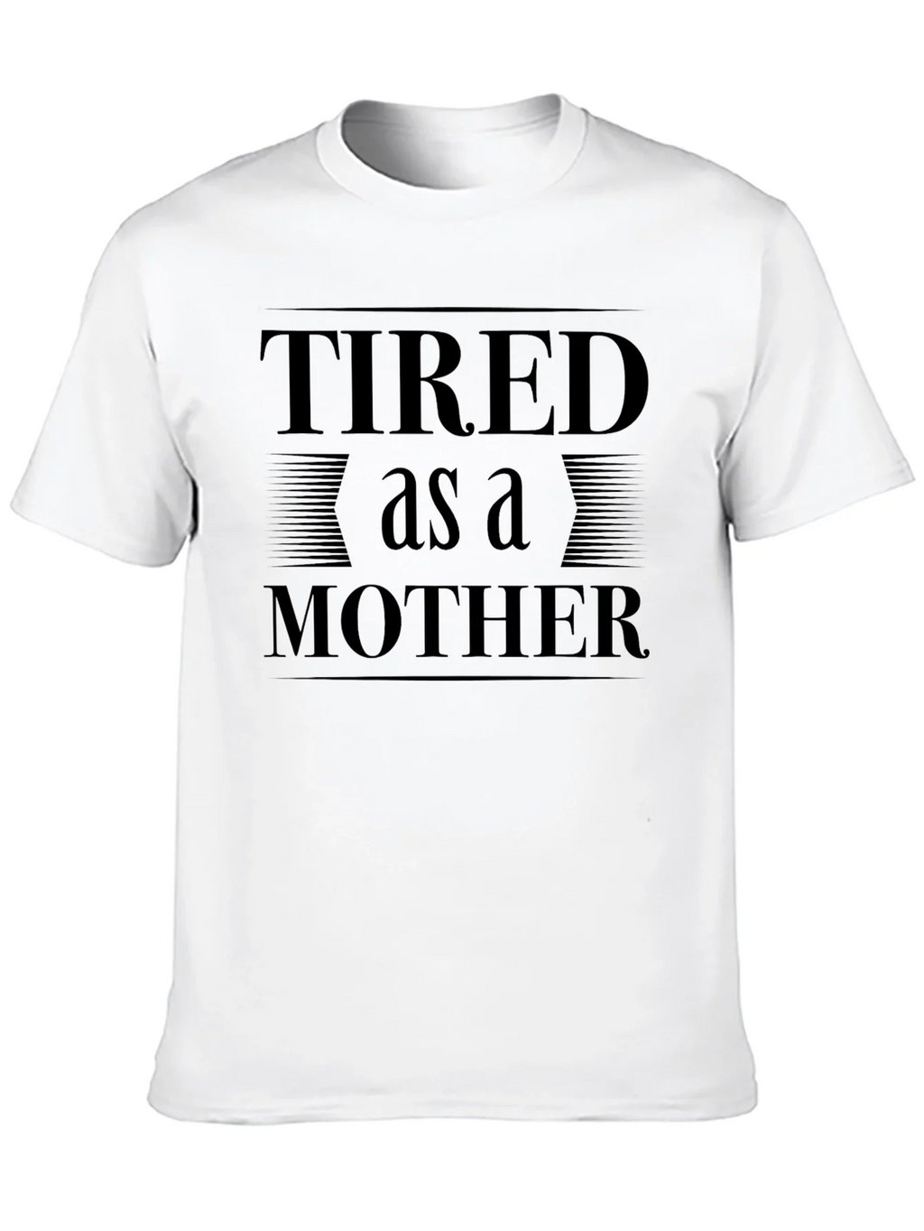 Tired as a Mother Graphic Tee product image 8