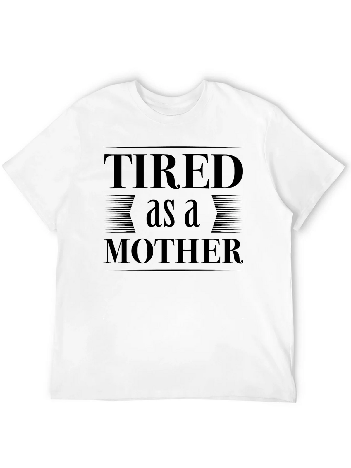 Tired as a Mother Graphic Tee product image 10