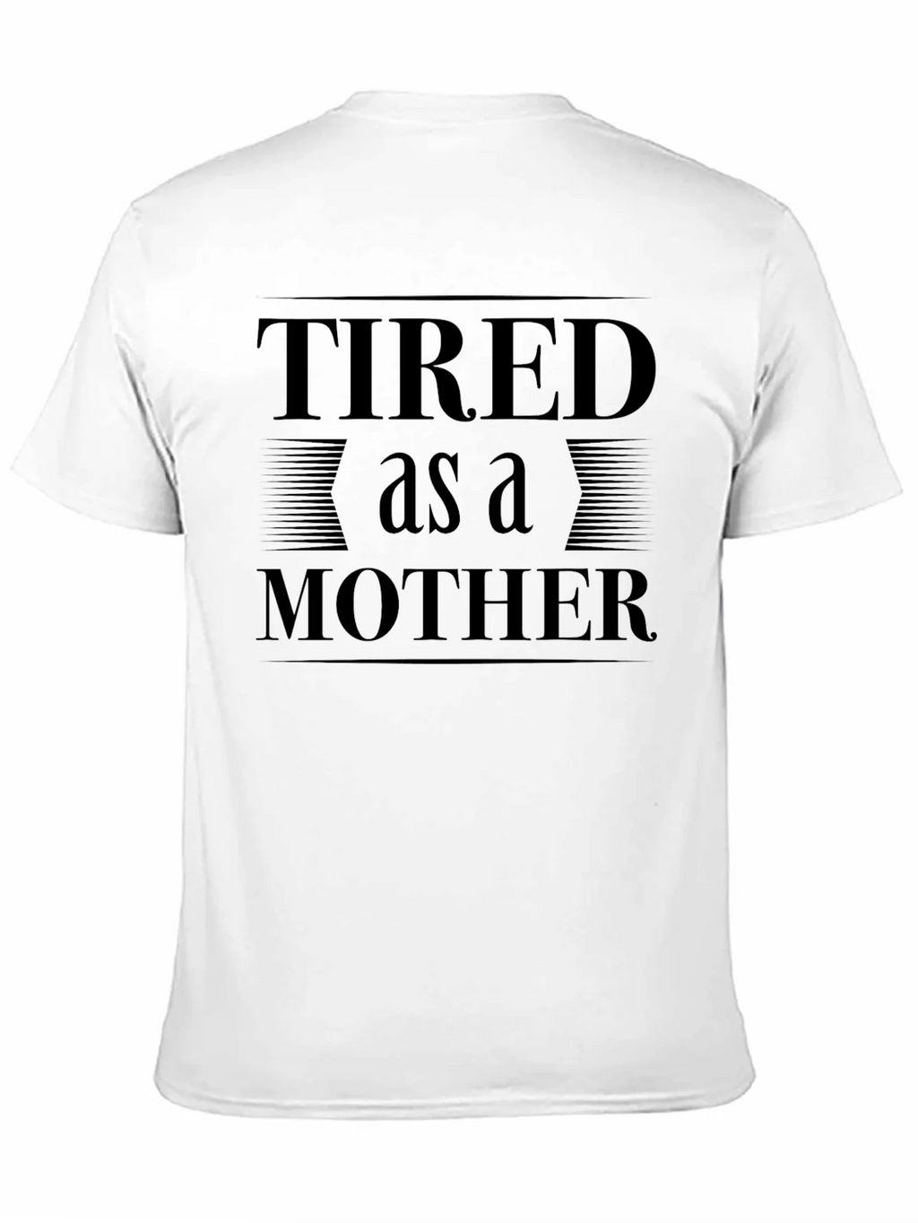 Tired as a Mother Graphic Tee product image 9