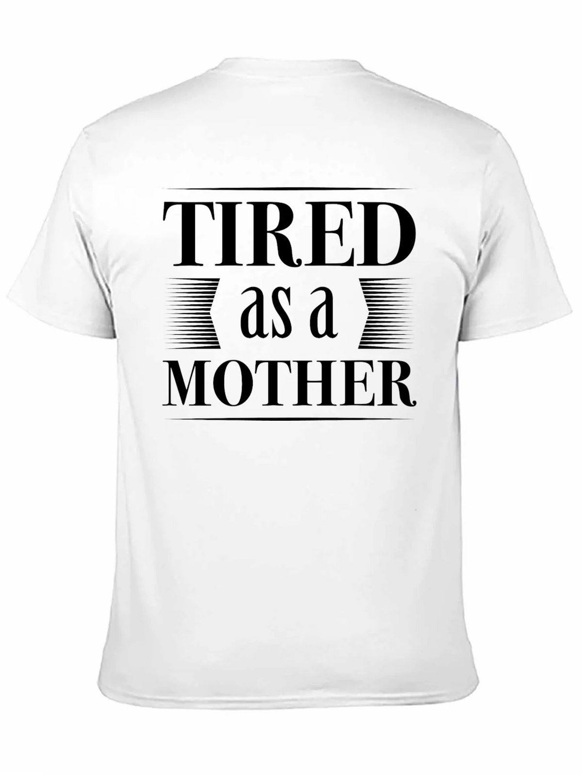 Tired as a Mother Graphic Tee product image 9