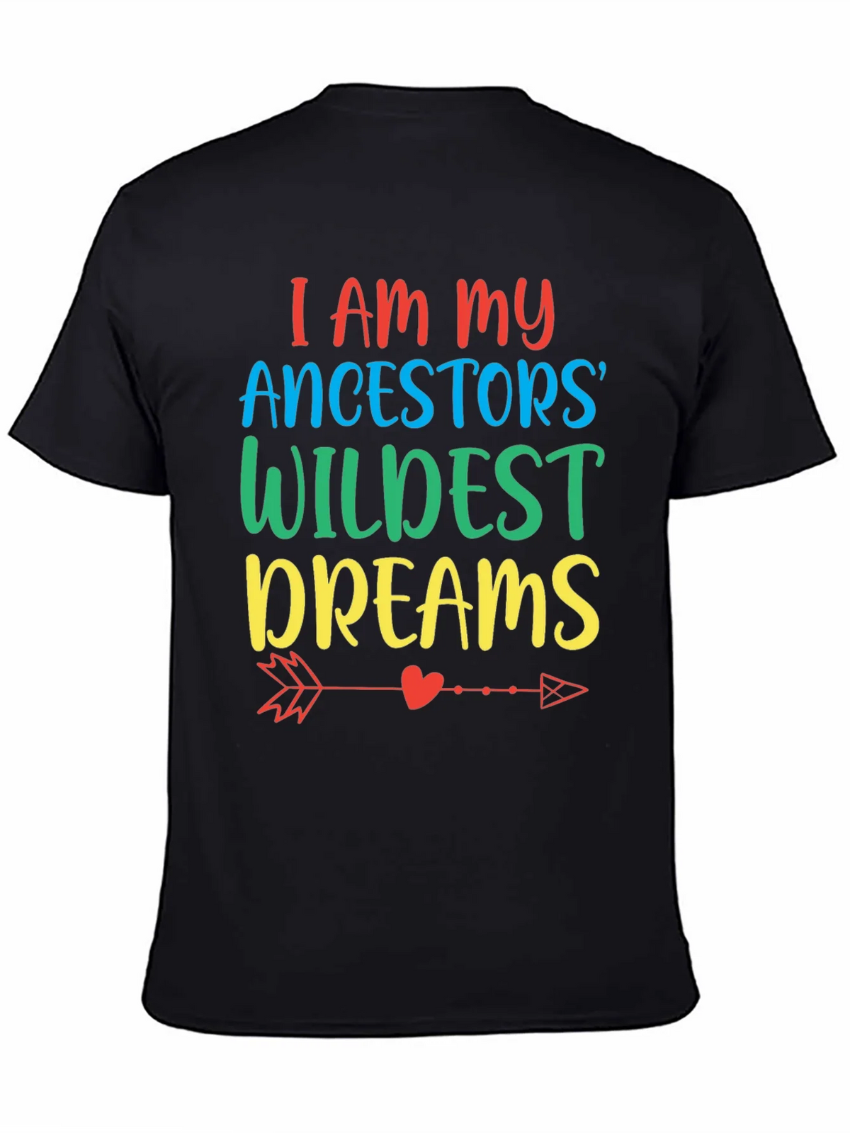 Ancestors Wildest Dreams Graphic Tee product image 4