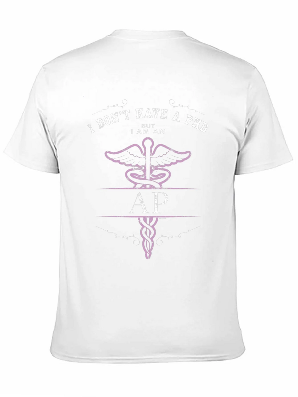 I Dont Have a PHD But I Am An AP T-Shirt product image 10