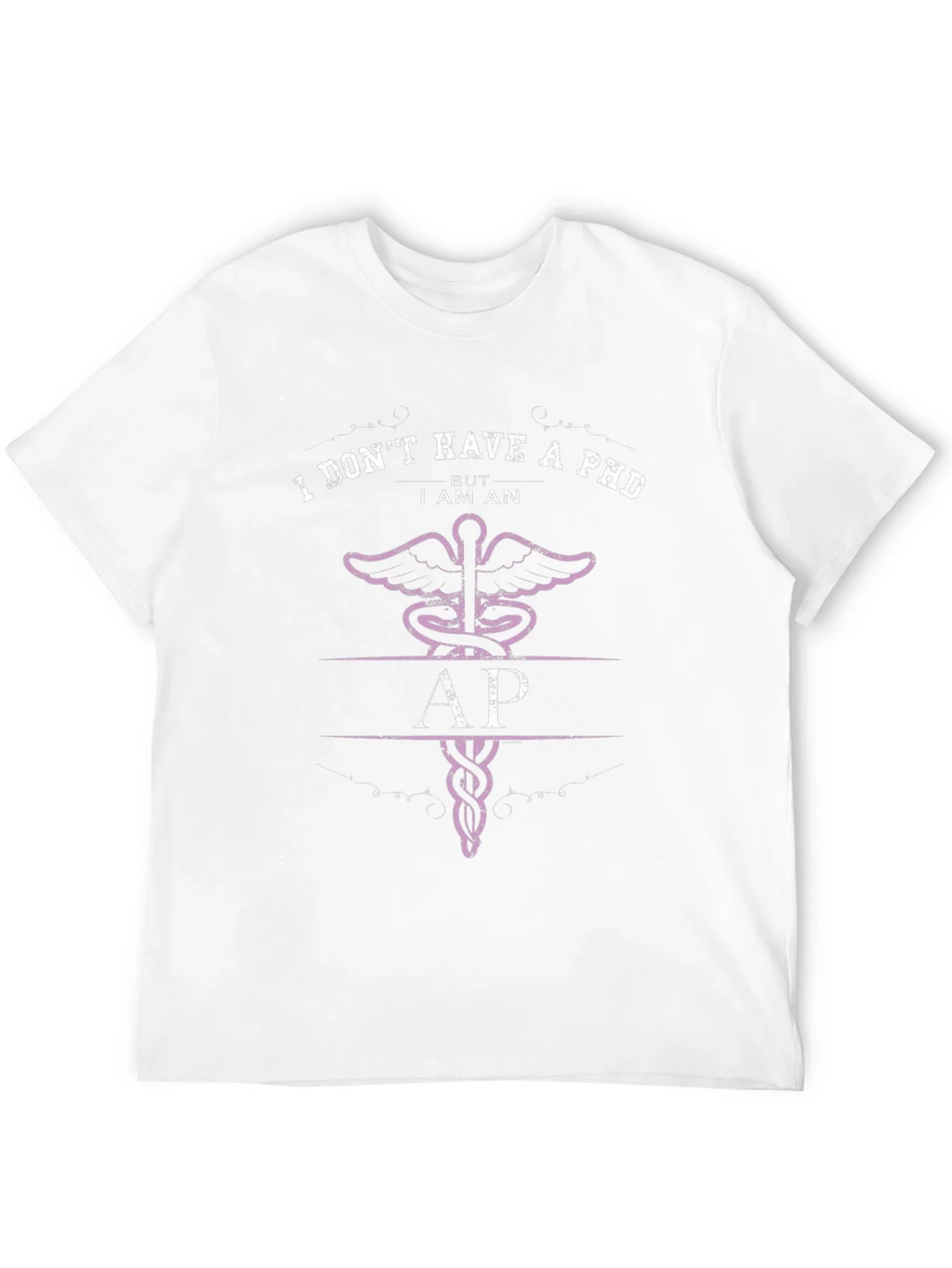 I Dont Have a PHD But I Am An AP T-Shirt product image 11