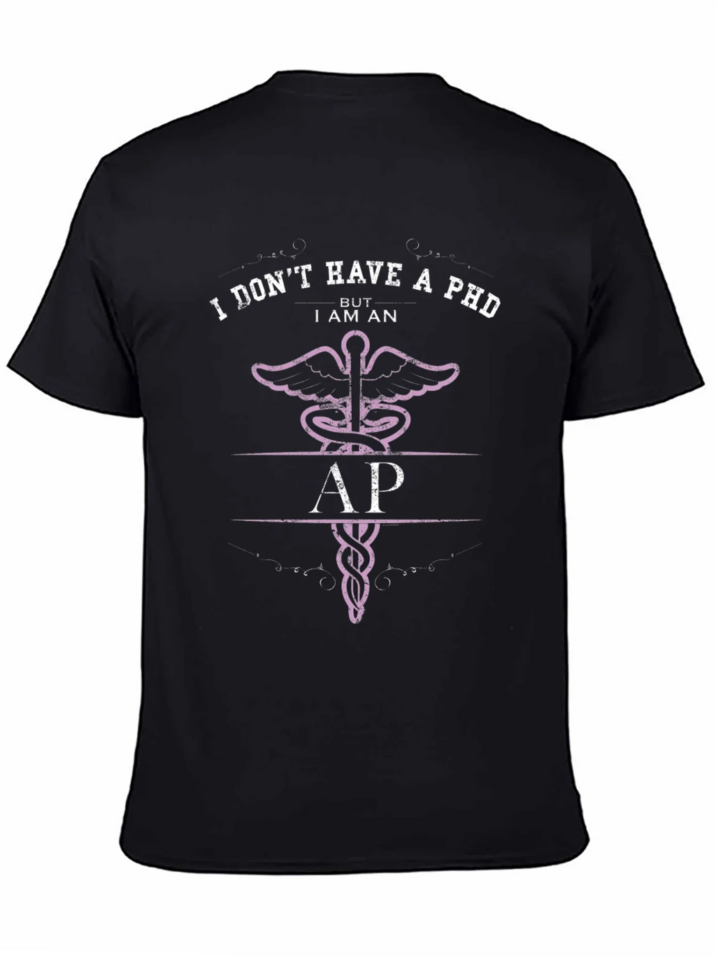 I Dont Have a PHD But I Am An AP T-Shirt product image 4