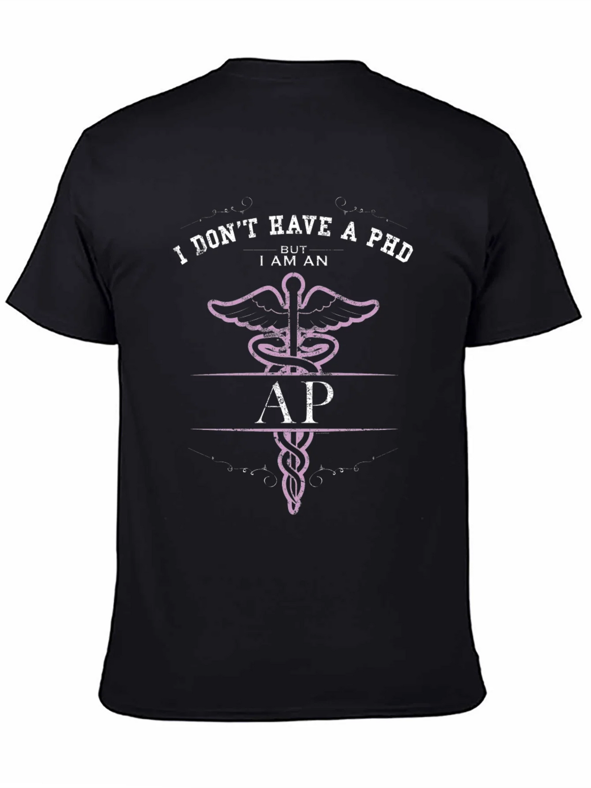 I Dont Have a PHD But I Am An AP T-Shirt product image 4