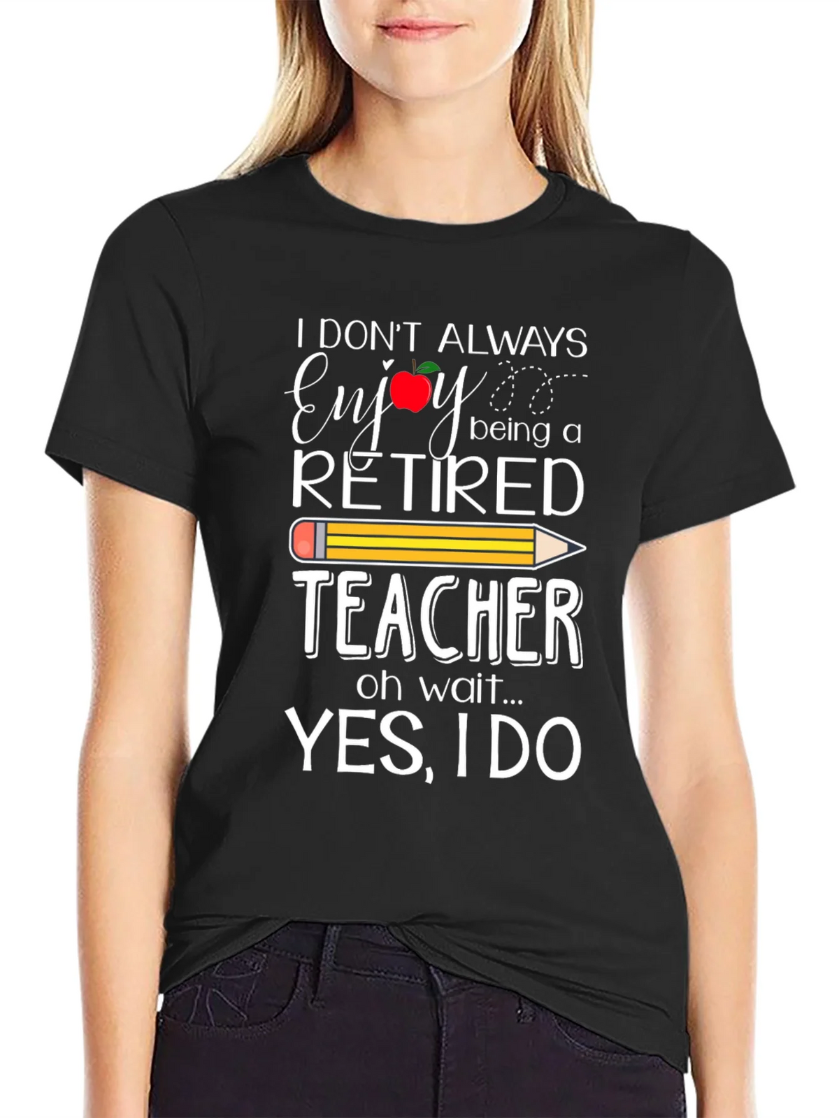 Retired Teacher T-Shirt - Enjoy Being a product image 2